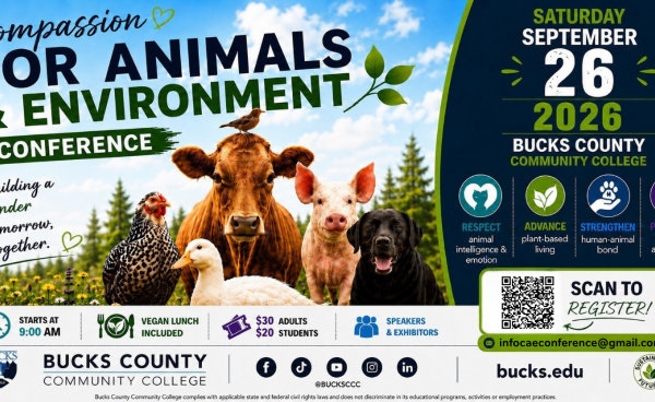 Bucks County Community College invites the public to the annual Compassion for Animals and Environment (CAE) conference from 9 a.m. to 3 p.m. Saturday, September 26, at the Newtown Campus