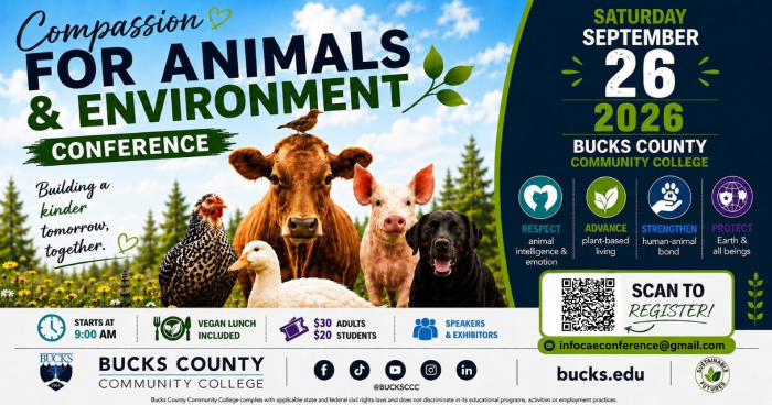 Bucks County Community College invites the public to the annual Compassion for Animals and Environment (CAE) conference from 9 a.m. to 3 p.m. Saturday, September 26, at the Newtown Campus